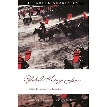 Global King Lear: Crisis, Performance, Adaptation