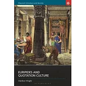 Euripides and Quotation Culture