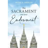 The Sacrament and Your Endowment