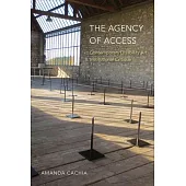 The Agency of Access: Contemporary Disability Art & Institutional Critique