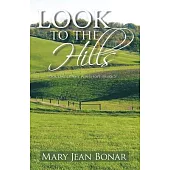 Look to the Hills: Book One of the West Hope Trilogy