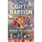 The Gift of Baptism