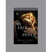 The Life of Peter: Molded in the Master’s Hands, Teaching Series Study Guide