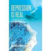 Depression is Real: My Personal Journey