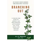 Branching Out: The biology career handbook from consultancy to biotech