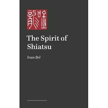 The Spirit of Shiatsu