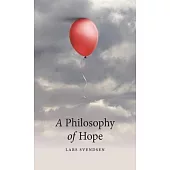A Philosophy of Hope