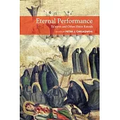 Eternal Performance: Taziyeh and Other Shiite Rituals