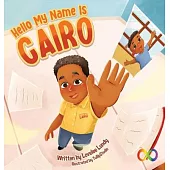 Hello, My Name Is Cairo