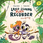 Lazlo Learns More Recorder: Notes G and E