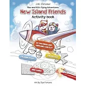New Island Friends: Activity Coloring Book: Miso and Kili’s Flying Adventures Volume 1
