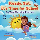 Ready, Set, It’s Time for School: An Easy Morning Routine