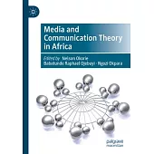Media and Communication Theory in Africa