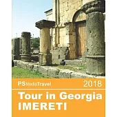 Tour in Georgia - IMERETI