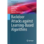 Backdoor Attacks Against Learning-Based Algorithms