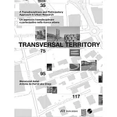 Transversal Territory: Transdisciplinary and Participatory Approaches on Urban Research