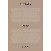 The Library: An Open Book