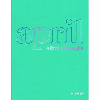Alfredo Barsuglia: April