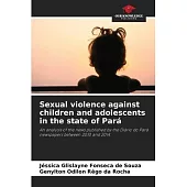Sexual violence against children and adolescents in the state of Pará