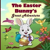 The Easter Bunny’s Great Adventure