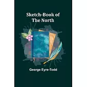 Sketch-Book of the North