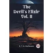 The Devil’s Elixir Vol. II