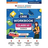 Oswaal CBSE Workbook Science Class 10 Updated as per NCF For better results For 2024 Exam