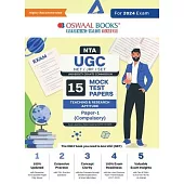Oswaal NTA UGC NET/JRF/SET Paper-1 (Compulsory) 15 Year’s Mock Test Papers Teaching & Research Aptitude Yearwise 2015-2023 For 2024 Exam