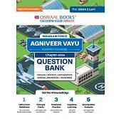 Oswaal Indian Air Force - Agniveer Vayu (Agnipath Scheme) Question Bank Chapterwise Topicwise for English Physics Mathematics Reasoning General Awaren