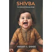 Shivba: the childhood of Maharaja Shivaji