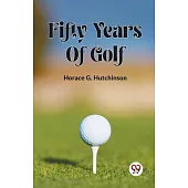 Fifty Years Of Golf