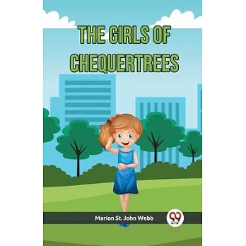 The Girls Of Chequertrees