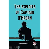 The Exploits Of Captain O’Hagan