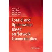 Control and Optimization Based on Network Communication
