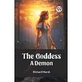 The Goddess A Demon