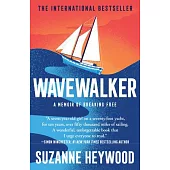 Wavewalker: A Memoir of Breaking Free