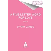 A Five-Letter Word for Love