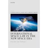 International Space Law in the New Space Era: Principles and Challenges