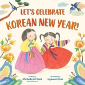 Let’s Celebrate Korean New Year!