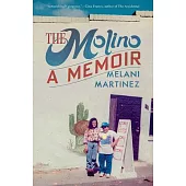 The Molino: A Memoir
