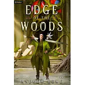 Edge of the Woods: An Epic Fantasy Adventure