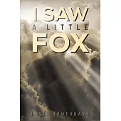 I Saw a Little Fox