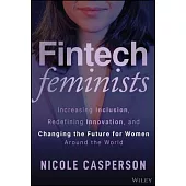 Fintech Feminists: How Women Entrepreneurs Are Reshaping Digital Finance Worldwide
