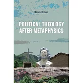 Political Theology After Metaphysics