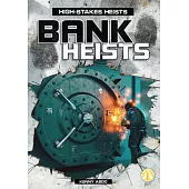 Bank Heists