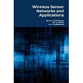 Wireless Sensor Networks and Applications: Practical Models