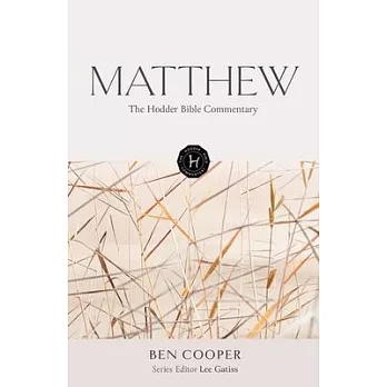 The Hodder Bible Commentary: Matthew
