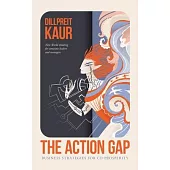 The Action Gap: Business Strategies for Co-Prosperity