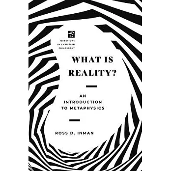 What Is Reality?: An Introduction to Metaphysics