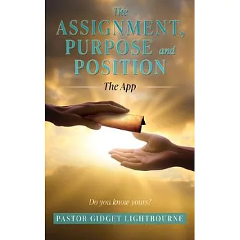 The Assignment, Purpose and Position: The App